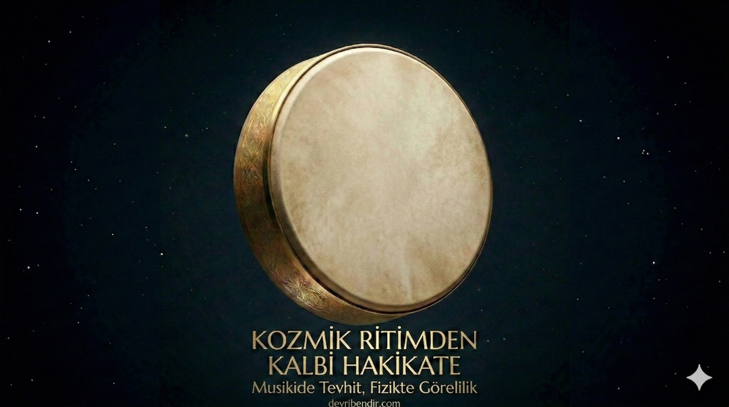 Kozmik Ritimden Kalbi Hakikate